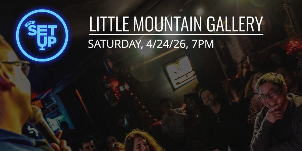 Event image for The Setup at Little Mountain Gallery