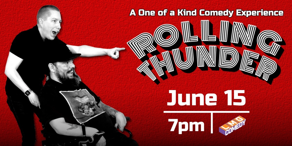 Event image for Rolling Thunder: A One of a Kind Comedy Experience