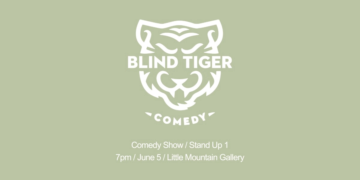 Event image for Blind Tiger Comedy's Stand Up 1 Wednesday Showcase!
