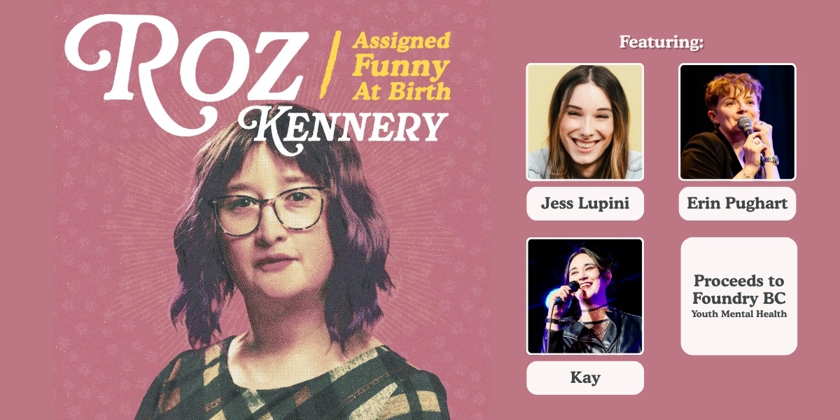 Event image for Roz Kennery - Assigned Funny at Birth