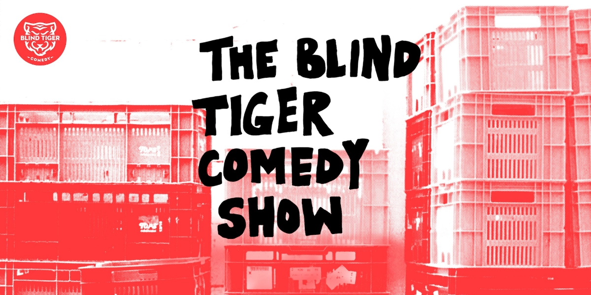 Event image for The Blind Tiger Comedy Show