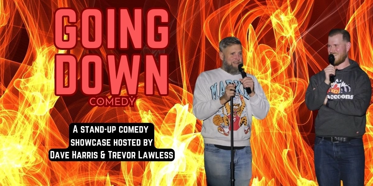 Event image for Going Down Comedy Showcase
