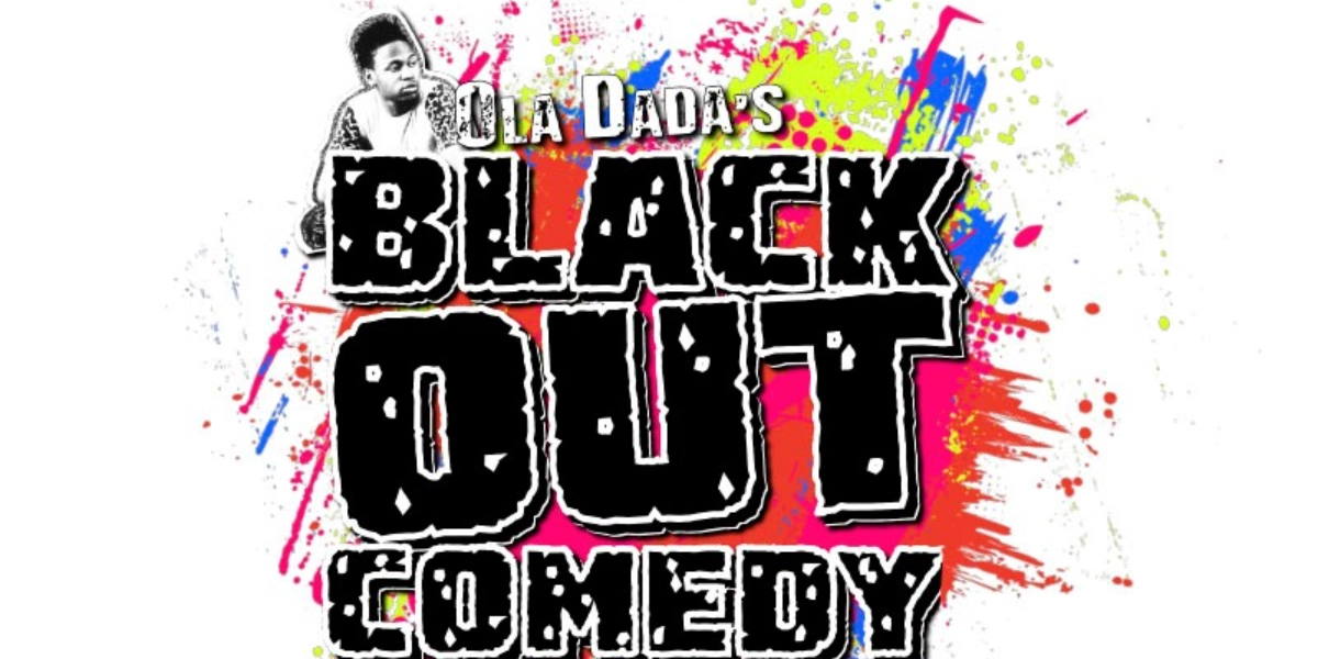 Event image for Ola Dada's Blackout Comedy