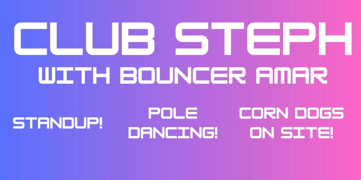 Event image for Club Steph With Bouncer Amar