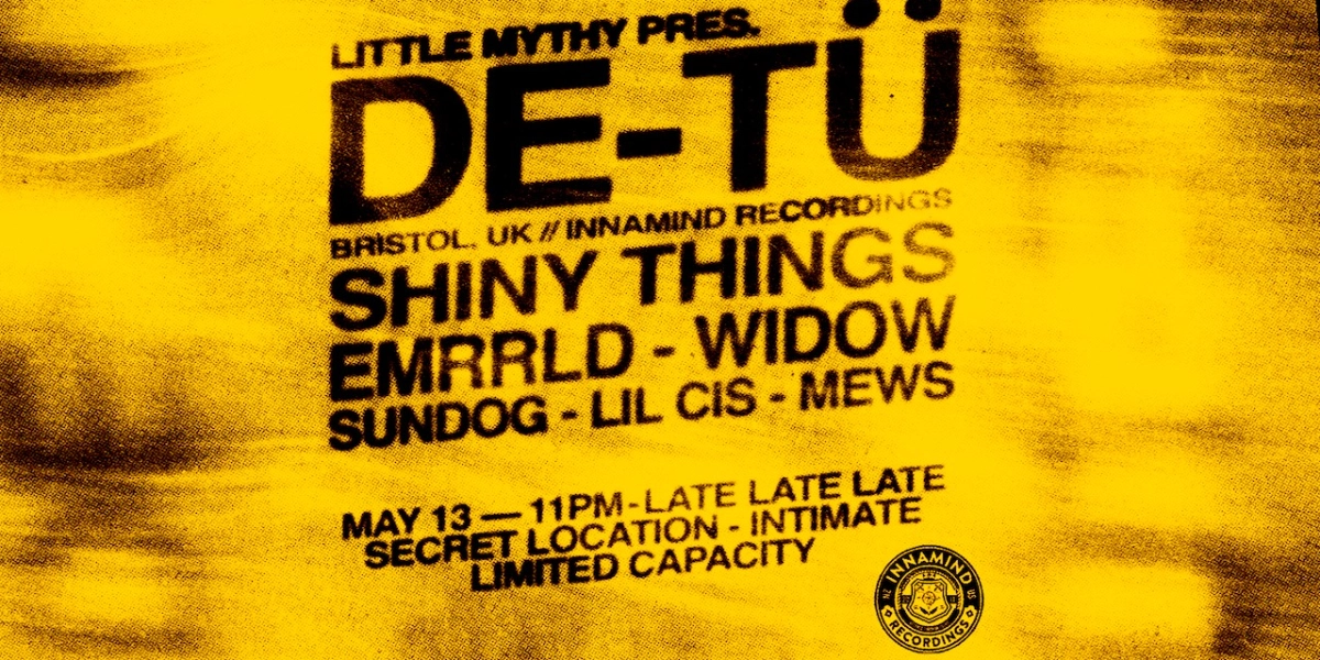 Event image for DE-TÜ [BRISTOL, UK // INNAMIND RECS] + FRIENDS