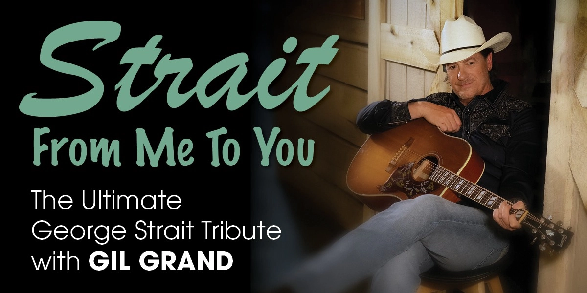 Event image for Gil Grand Strait From Me To You – George Strait Tribute