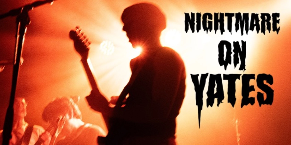 Event image for Nightmare On Yates
