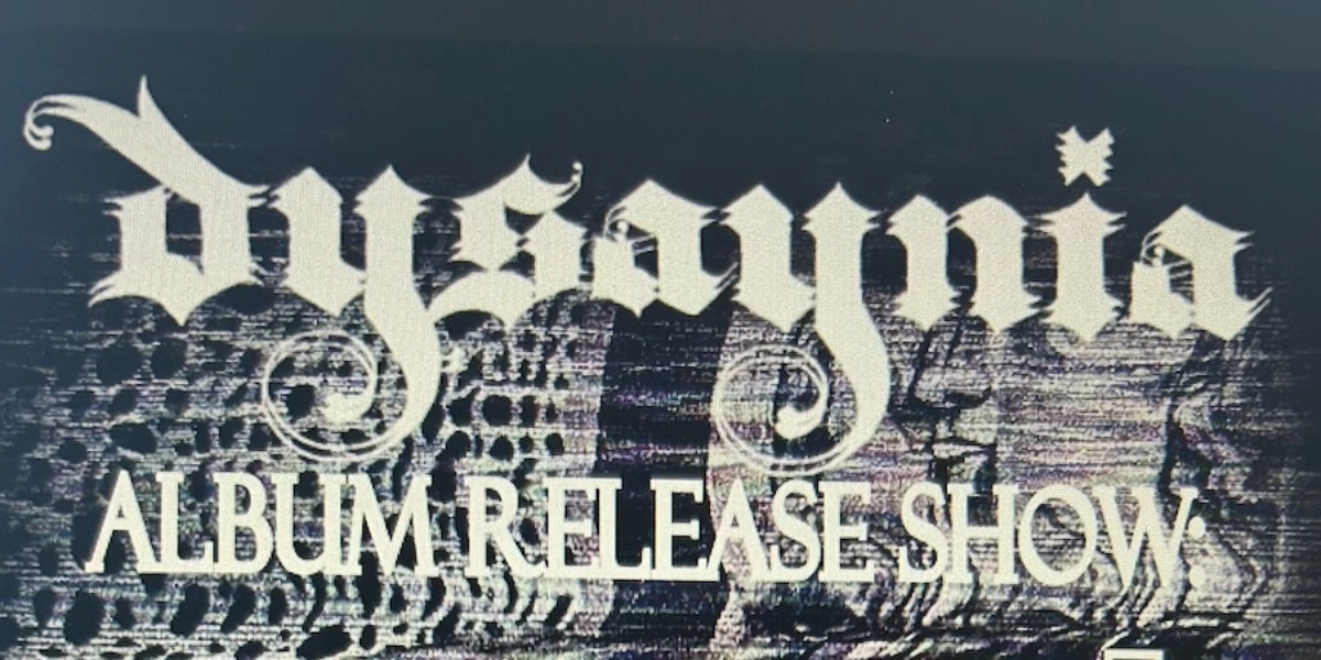 Event image for Dysaynia Album Release