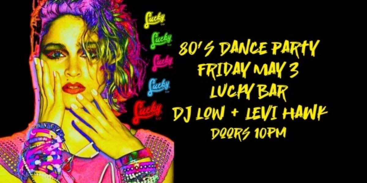 Event image for 80's Dance Party
