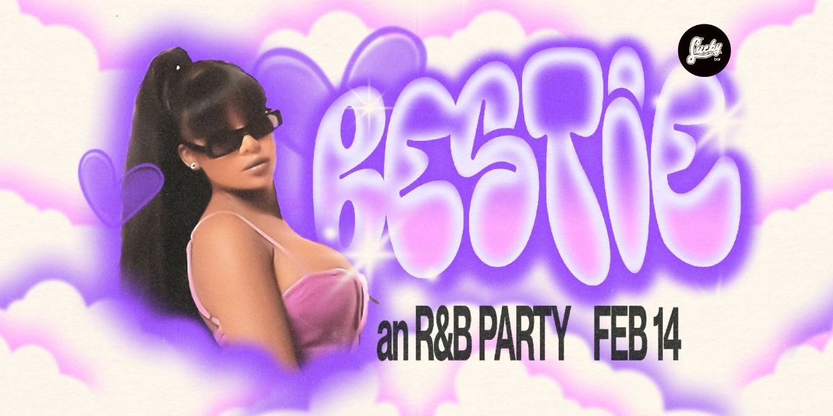 Event image for BESTIE - an R&B PARTY - VALENTINES DAY