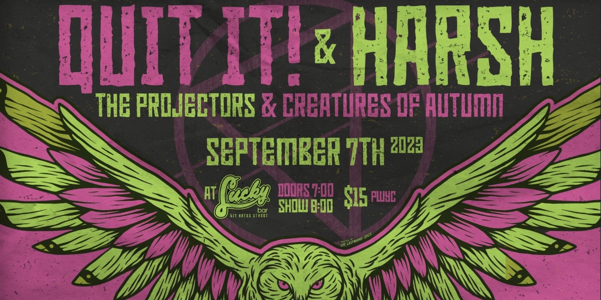 Event image for Quit It & Harsh