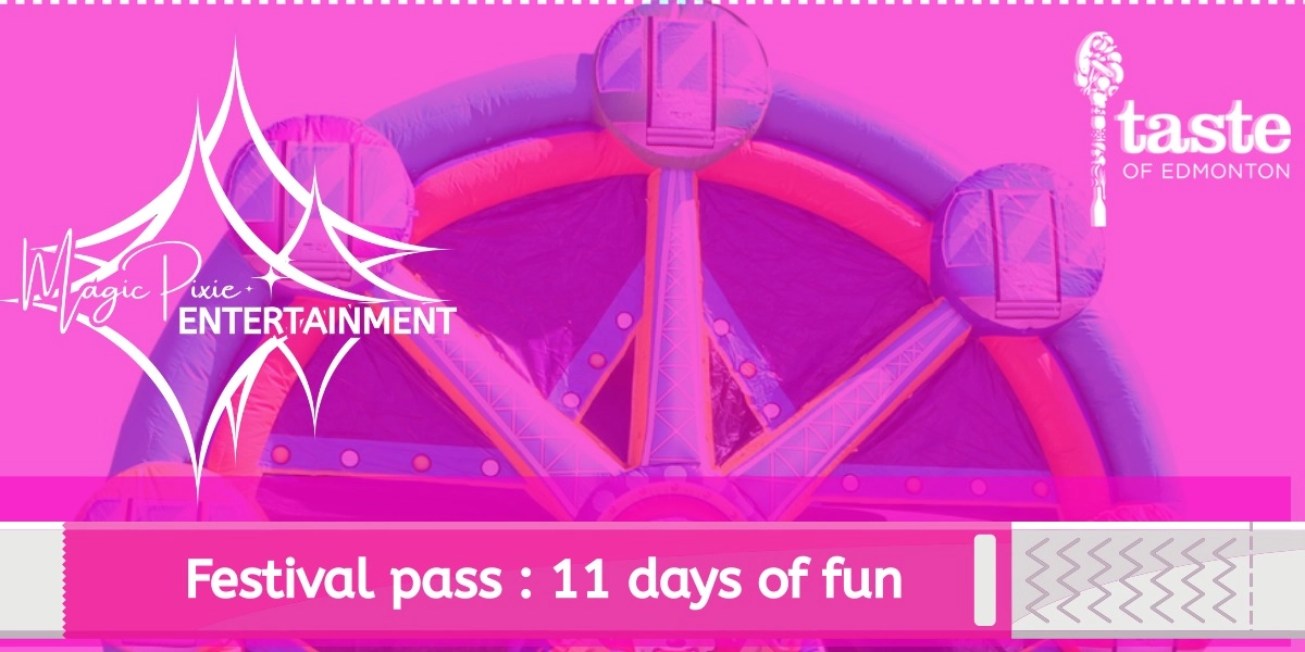 Event image for Taste of Edmonton Kids Zone Passes 2026