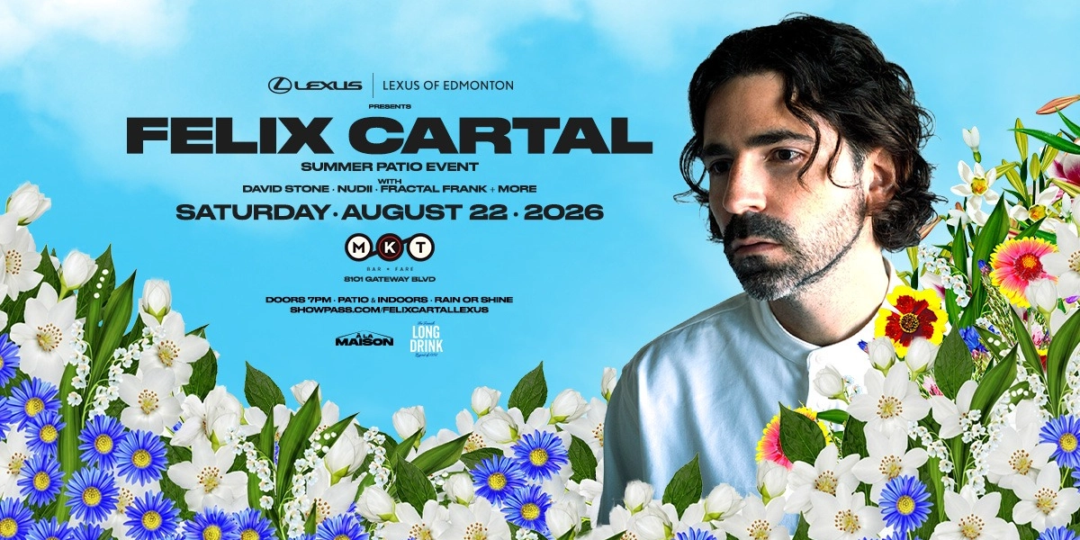 Event image for Lexus of Edmonton presents FELIX CARTAL [Edmonton]
