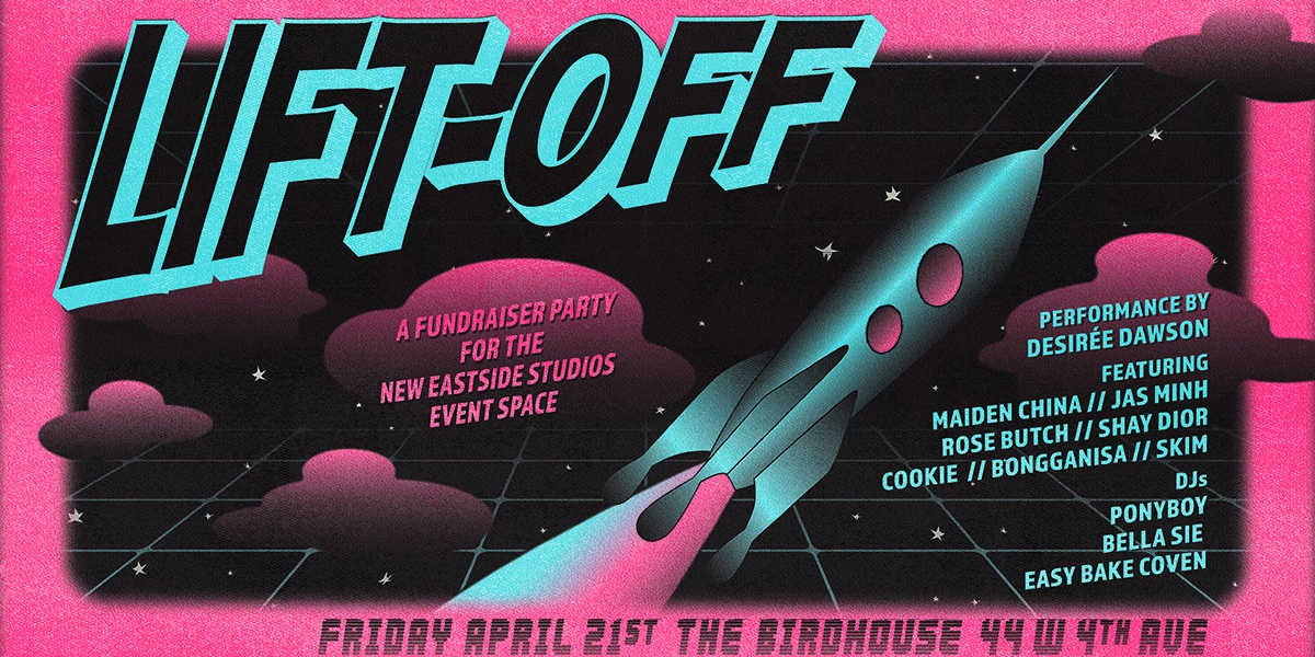 Event image for Lift~Off // Eastside Studios NEW Event Space