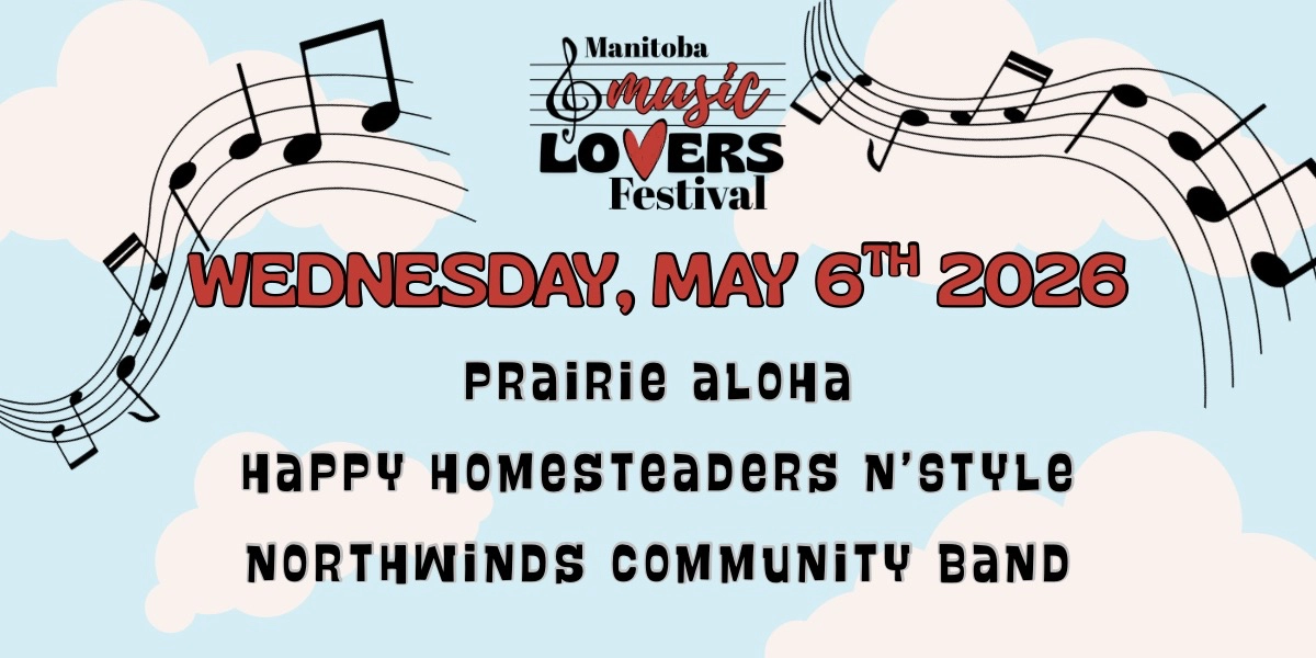 Event image for Day 4 - Manitoba Music Lovers Festival