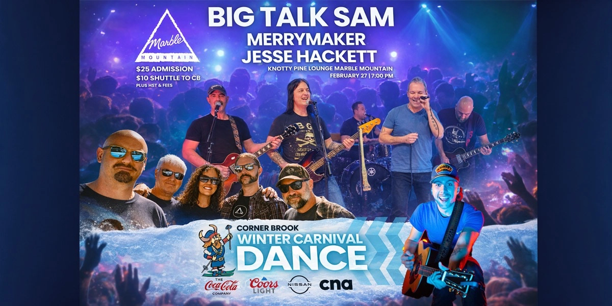 Event image for Corner Brook Winter Carnival Dance featuring Big Talk Sam, Merrymaker, Jesse Hackett
