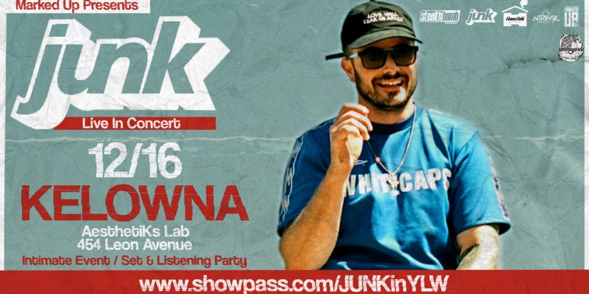 Event image for JUNK - Live In Kelowna (Intimate Set/Listening Party)
