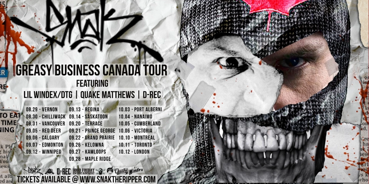 Event image for Snak The Ripper - Greasy Business Canada Tour (Terrace)