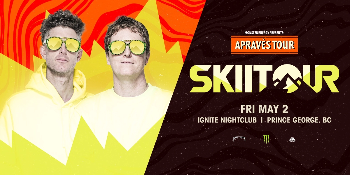 Event image for Monster Energy Presents: SkiiTouR - Live In PRINCE GEORGE!