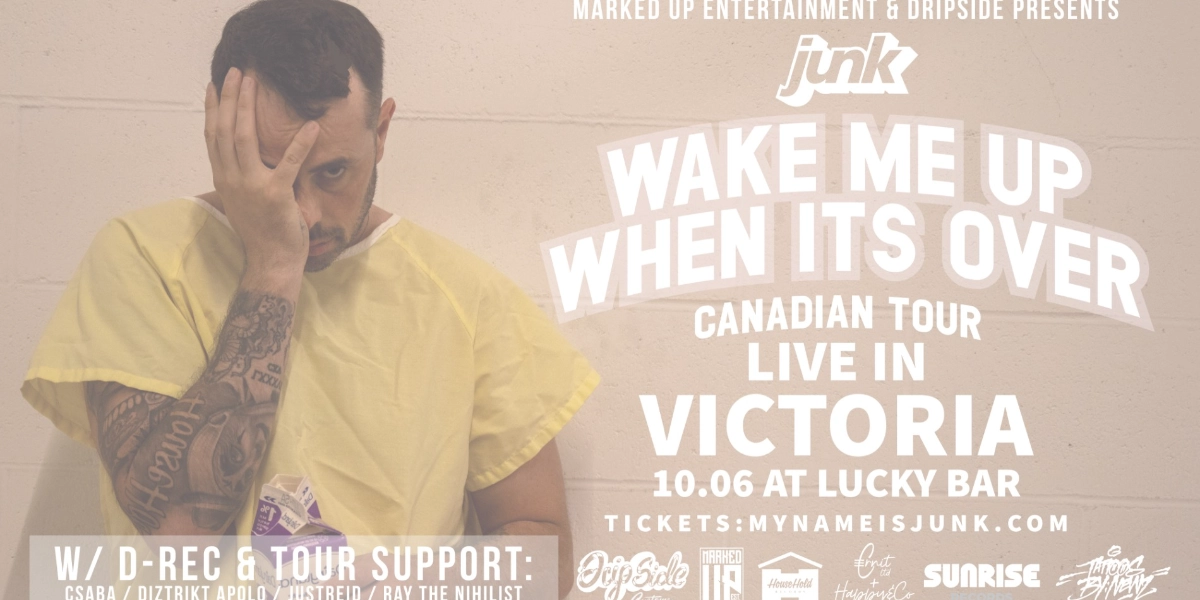 Event image for Junk - Wake Me Up When It's Over Tour - Victoria