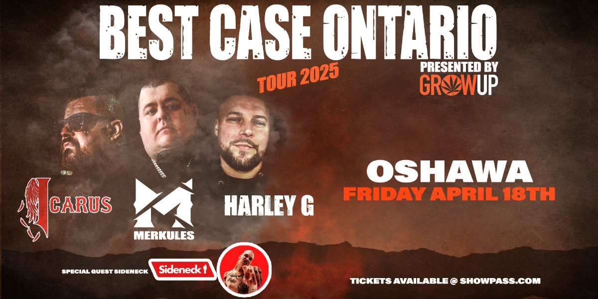 Event image for Best Case Ontario Tour 2025 - Live In Oshawa (Merkules, Icarus, Harley G, Sideneck)