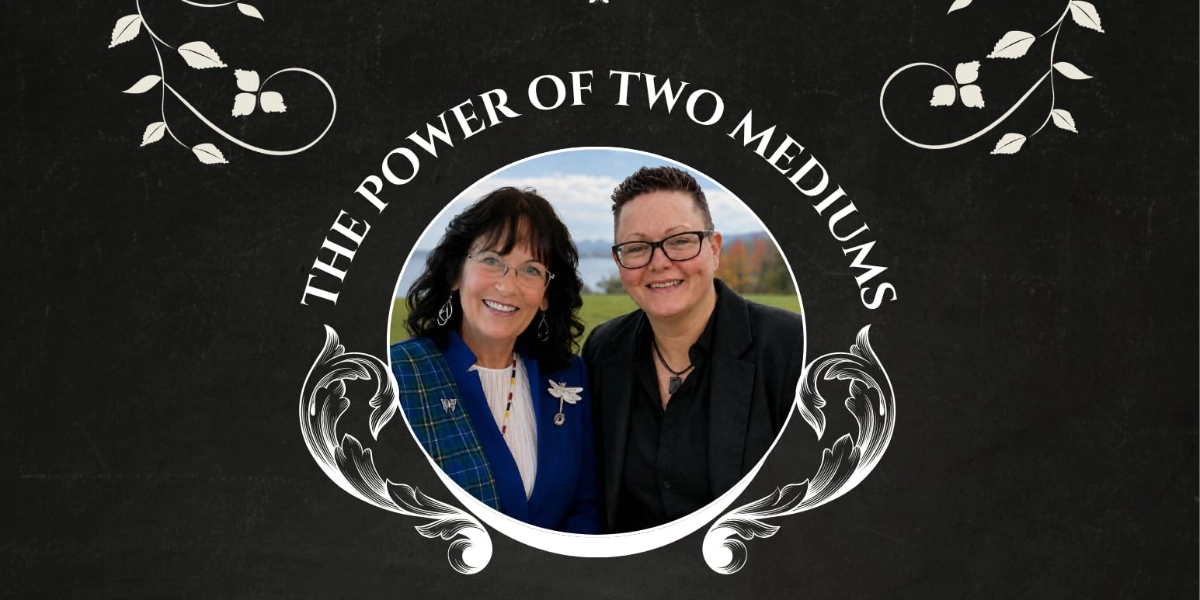 Event image for THE POWER OF TWO MEDIUMS