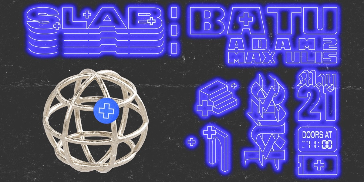 Event image for SLAB presents Batu (tickets at door)