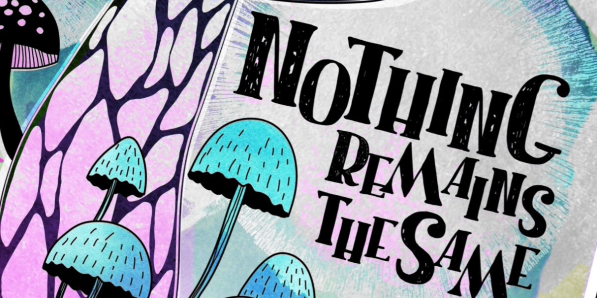 Event image for Nothing Remains The Same