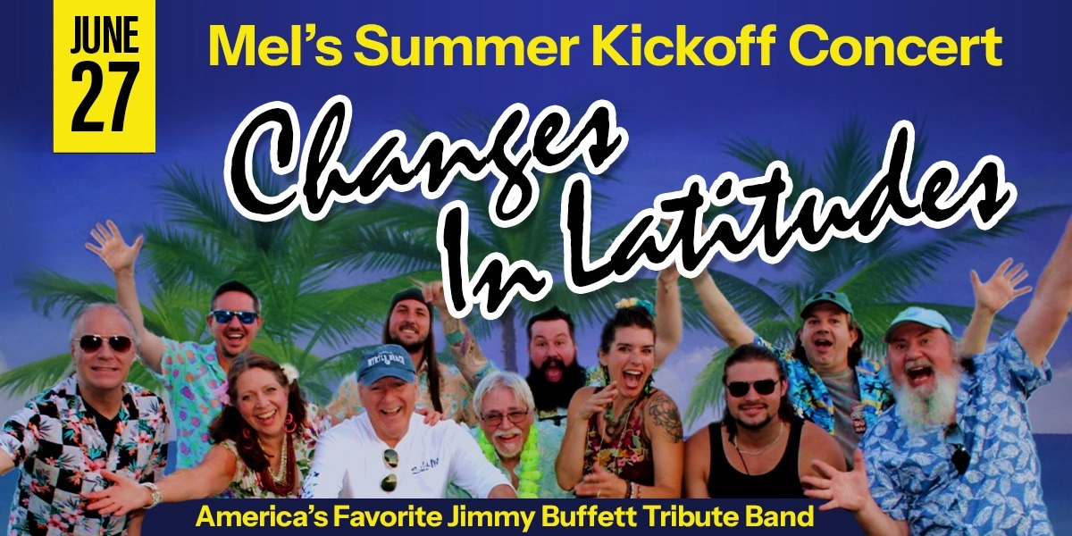 Event image for Summer Kick Off Concert W/ Changes in Latitudes