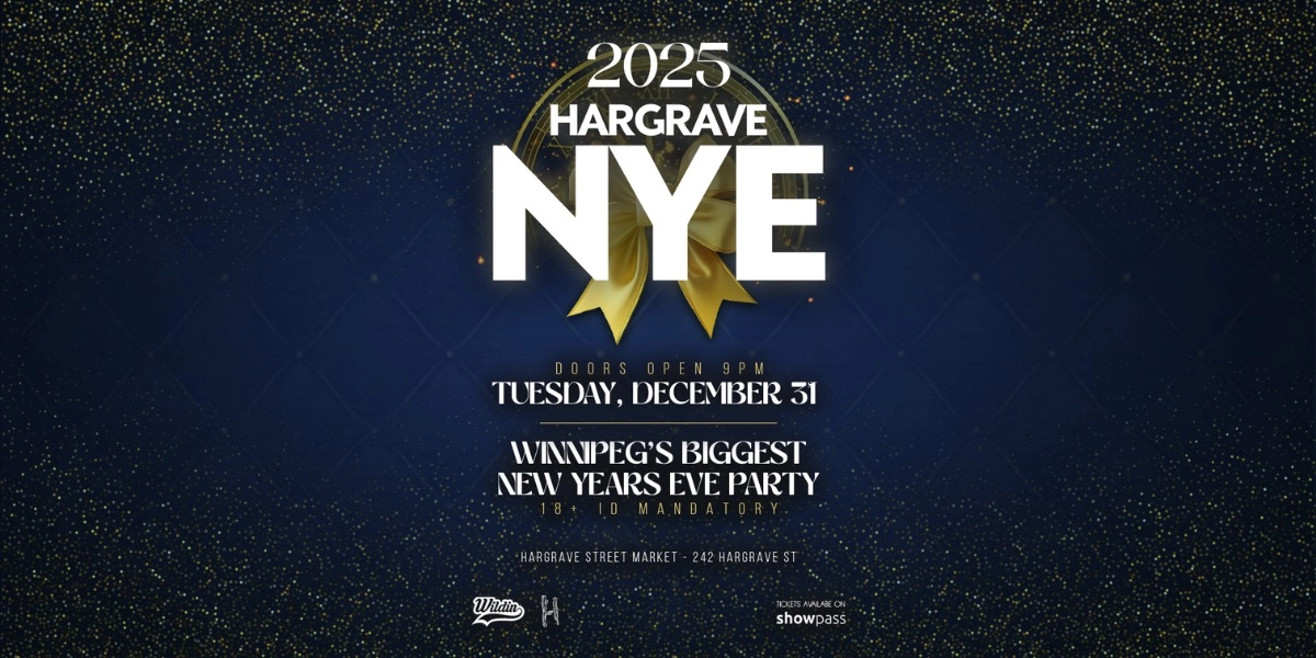 Event image for Hargrave NYE - 2025 - Winnipegs Biggest New Years Party!