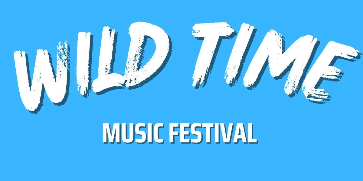 Event image for Wild Time Music Festival