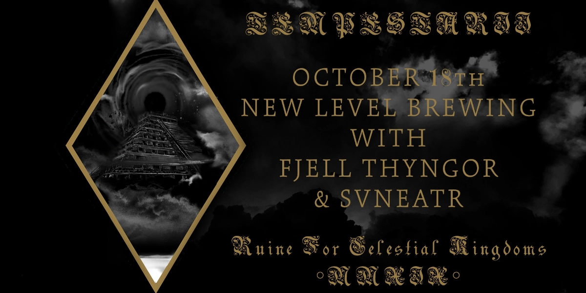 Event image for TEMPESTARII with Fjell Thyngor and Svneatr