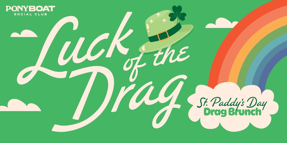 Event image for Luck of the Drag - St. Paddy’s Day Drag Brunch
