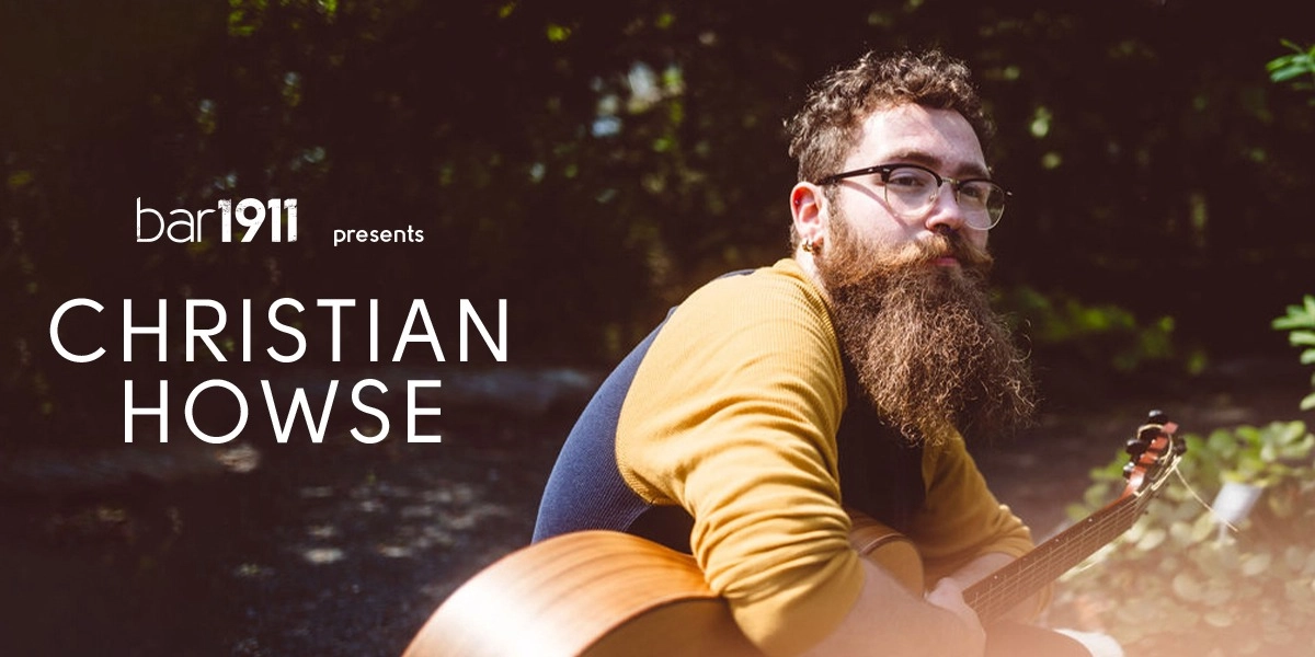Event image for Christian Howse at Bar 1911