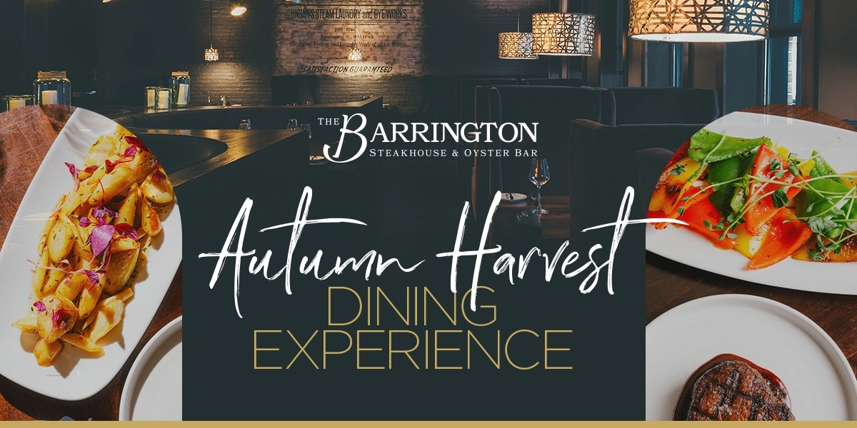 Event image for Barrington Steakhouse presents Autumn Harvest Dining Experience