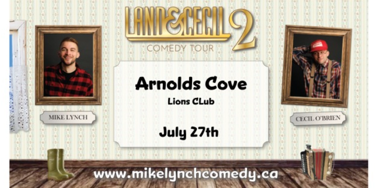 Event image for Land & Cecil 2 - Arnolds Cove