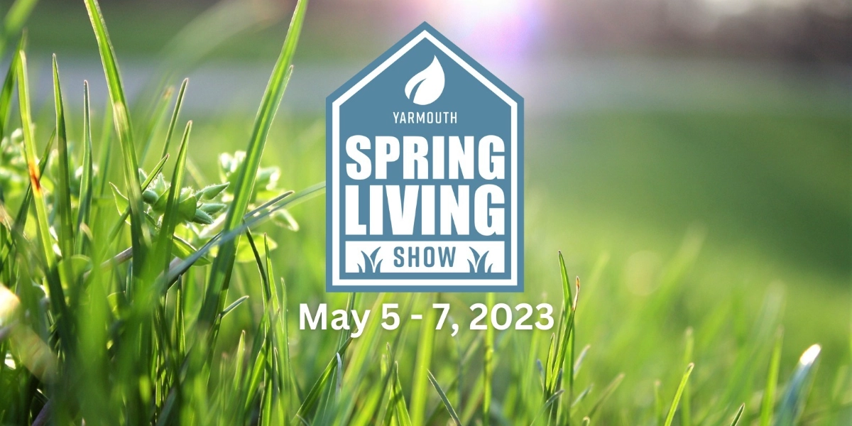 Event image for 2023 Yarmouth Spring Living Show