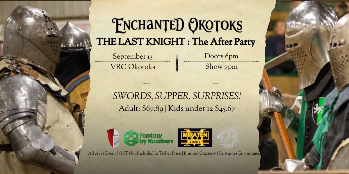 Event image for The Last Knight: Enchanted Okotoks After Party