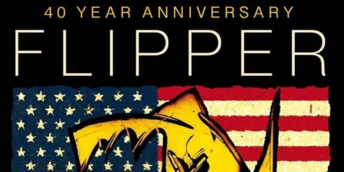 Event image for FLIPPER (40 Year Anniversary) with Guests