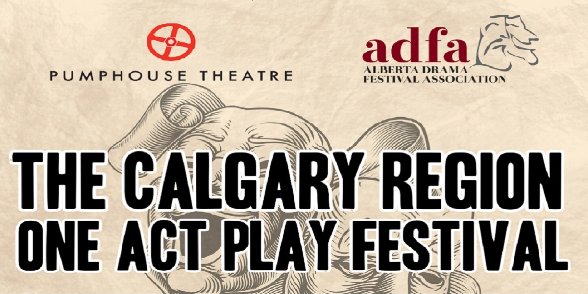 Event image for Calgary Region One Act Play Festival