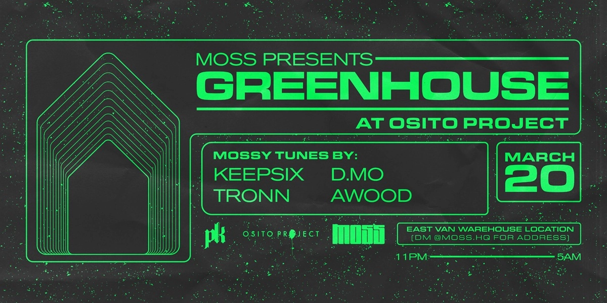 Event image for Moss Presents: Greenhouse