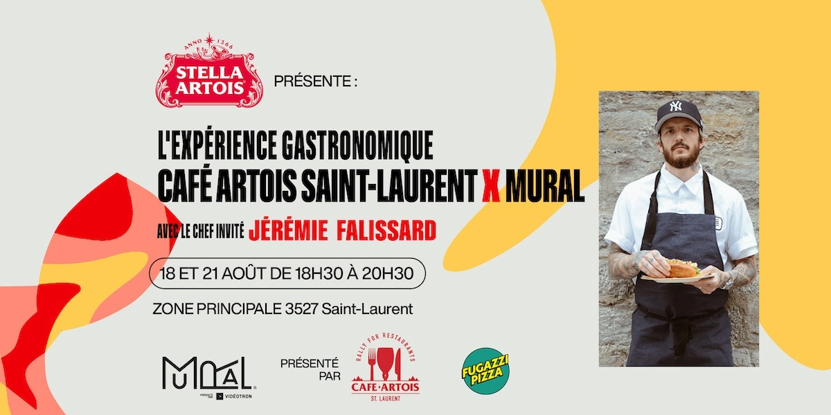 Event image for Stella Artois présente l'expérience gastronomique Café Artois Saint-Laurent x MURAL