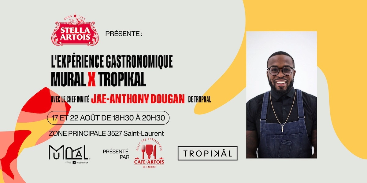 Event image for Stella Artois présente l'expérience gastronomique Café Artois Saint-Laurent x MURAL