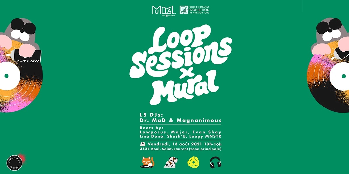 Event image for Loop Sessions x MURAL présenté par Prohibition