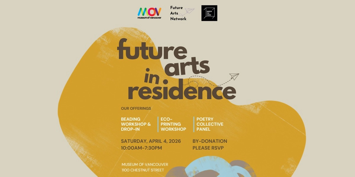 Event image for Future Arts in Residence at the Museum of Vancouver