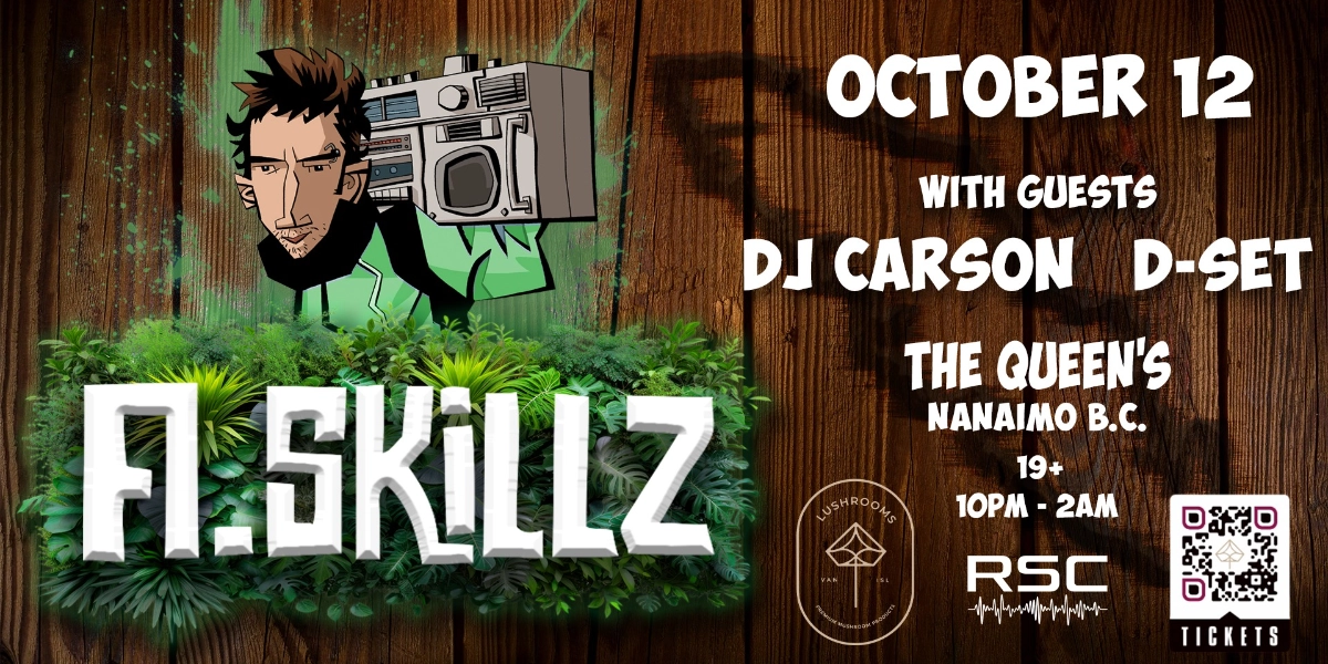 Event image for A-SKILLZ + DJ CARSON + d-SET @ QUEENS IN NANAIMO OCT.12TH 2024