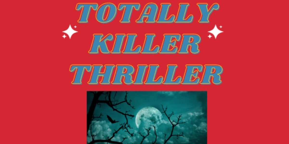 Event image for Totally Killer Thriller