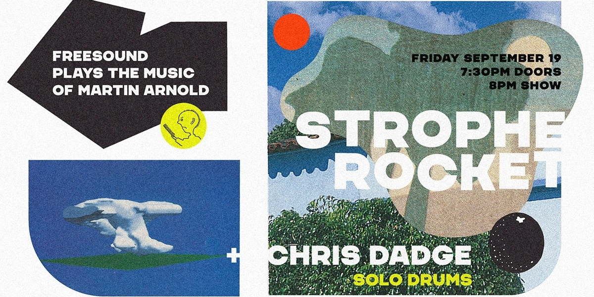 Event image for Strophe Rocket: Freesound plays the Music of Martin Arnold