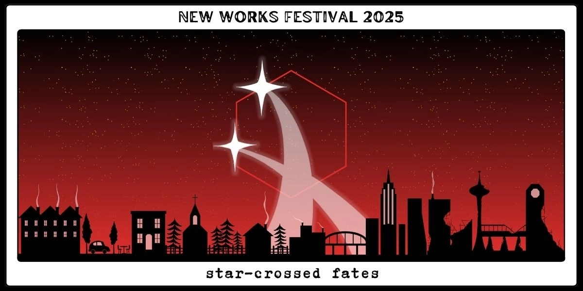 Event image for New Works Festival Presents: Star-Crossed Fates