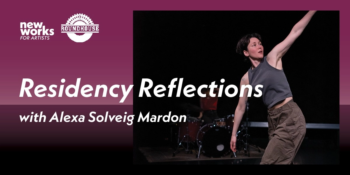 Event image for Residency Reflections: Work-in-Progress Sharing with Alexa Solveig Mardon